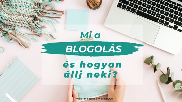 Mi a blogolás?